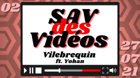 Vilebrequin : OnVautMieuxQueÇa ! - SAV des vidéos by Aymeric Crypt