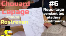 LEPAGE ET CHOUARD #6 - Reportage pendant les ateliers constituants by Le Canard Réfractaire