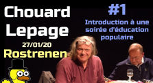 LEPAGE ET CHOUARD #1 - Introduction à une soirée l'éducation populaire by Le Canard Réfractaire