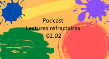 2021-02-02 Podcast Lecture Refractaire by Podcast du club de lecture