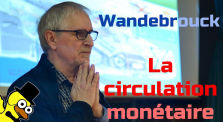#2 La circulation monétaire - Wandebrouck - Conférence sur la Monnaie Locale by Le Canard Réfractaire