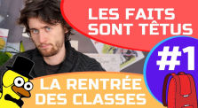LES FAITS SONT TÊTUS #1 : La rentrée des classes du 11 mai ! by Le Canard Réfractaire